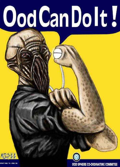 Ood can do it all night.
